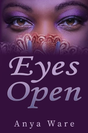 Eyes Open by Anya Ware 9781637327401