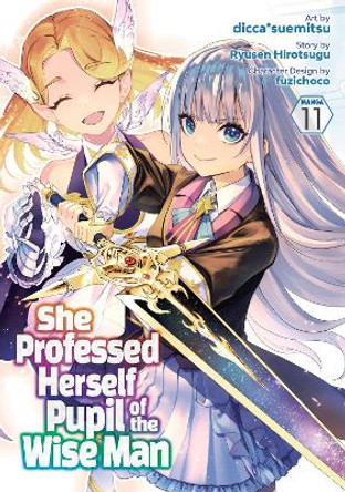 She Professed Herself Pupil of the Wise Man (Manga) Vol. 11 by Ryusen Hirotsugu 9798888437735