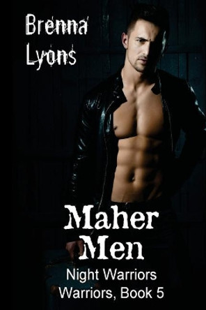 Maher Men by Brenna Lyons 9781946004772