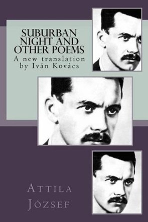 Suburban Night and Other Poems by Ivan Kovacs 9781540367013