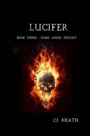 Lucifer by Cj Heath 9781515154549