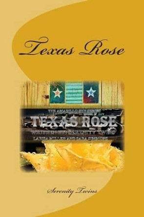 Texas Rose by Sara Simmons 9781511758550