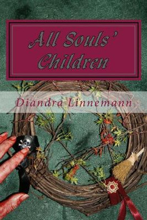 All souls' children by Diandra Linnemann 9781497381667