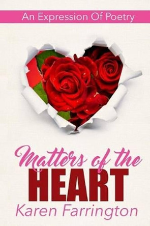 Matters of the Heart: An Expression of Poetry by Racardo Se7en Thomas 9781533176349