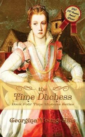 The Time Duchess by Georgina Young-Ellis 9781533429124