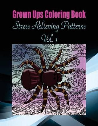 Grown Ups Coloring Book Stress Relieving Patterns Vol. 1 Mandalas by Nancy Hodges 9781534729513