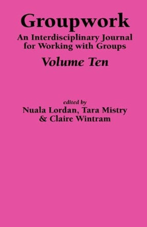 Groupwork Volume Ten by N Lordan 9781861770646