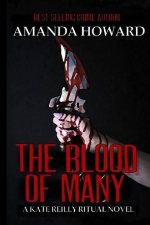 The Blood of Many by Amanda Howard 9781534987890