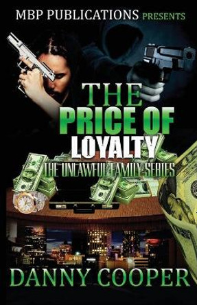 Price of Loyalty by Zane 9781692478124
