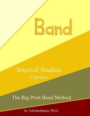 Interval Studies: Clarinet by M Schottenbauer 9781491215067