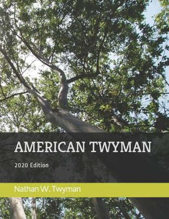 American Twyman by H Leon Twyman 9798557266499