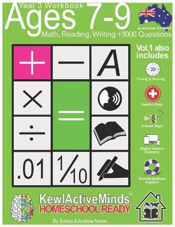 Year 3 Workbook, Ages 7-9 Math, Reading, Writing - Vol1, +3000 Questions: Australian Content, Answer Keys, Timing and Scoring, Helpful Hints & KnowledgeBase Support by Andrew Marek 9798557714570