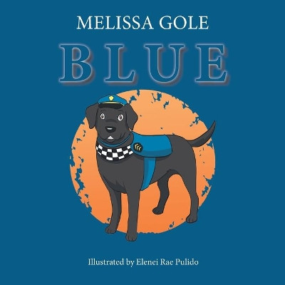 Blue by Melissa Gole 9781984500113