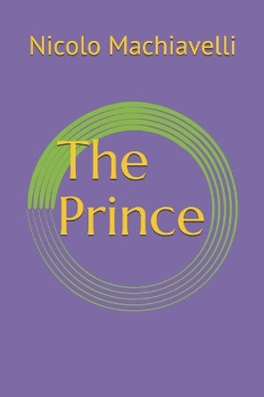 The Prince by Nicolo Machiavelli 9798598780596