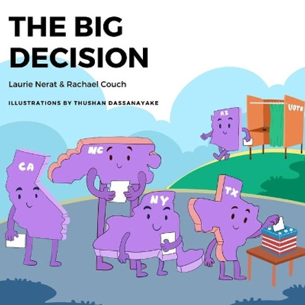 The Big Decision by Rachael Couch 9798583983056