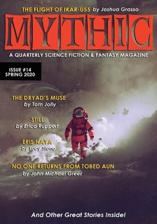 Mythic: Spring 2020 by Shaun Kilgore 9781945810497