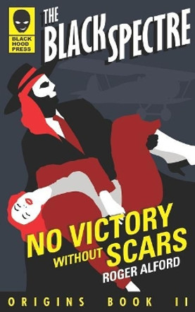 No Victory Without Scars by Roger Alford 9781949352016