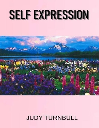 Self Expression by Judy Turnbull 9798648056244