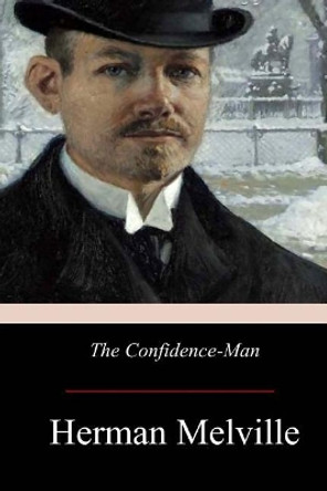 The Confidence-Man by Herman Melville 9781975914417