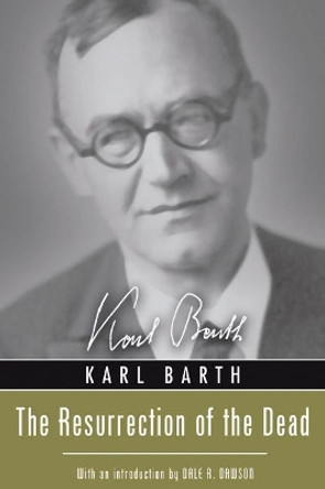 Resurrection of the Dead by Karl Barth 9781592443833