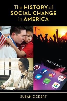 The History of Social Change in America by Susan Ockert 9781641433044