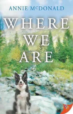 Where We Are by Annie McDonald 9781635555813