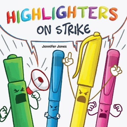 Highlighters on Strike by Jennifer Jones 9781637318188