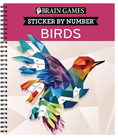 Brain Games - Sticker by Number: Birds (28 Images) by Publications International Ltd 9781645584957