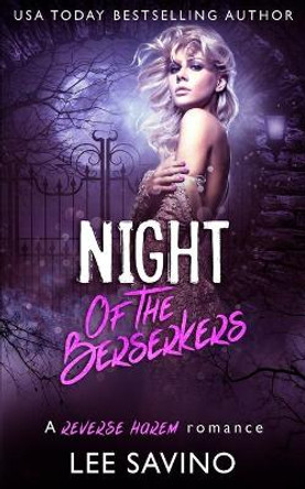 Night of the Berserkers by Lee Savino 9781648470240