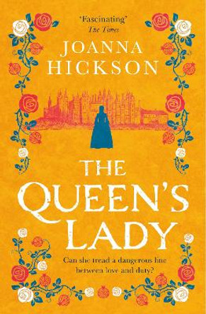 The Queen's Lady (Queens of the Tower, Book 2) by Joanna Hickson