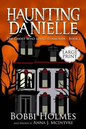 The Ghost Who Loved Diamonds by Elizabeth Mackey 9781536810479