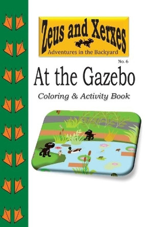 At the Gazebo Coloring & Activity Book by Natasha Owens 9781537586793