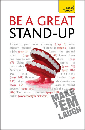 Be a Great Stand-up: How to master the art of stand up comedy and making people laugh by Logan Murray
