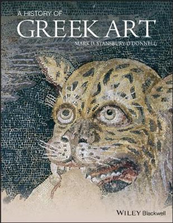 A History of Greek Art by Mark D. Stansbury-O'Donnell