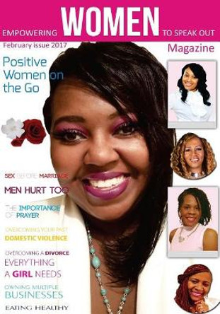 Empowering Women to Speak Out: Positive Women on the Go by Demetria Buie 9781542960175