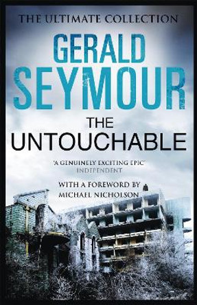 The Untouchable by Gerald Seymour
