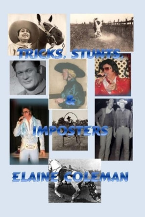 Tricks, Stunts, & Imposters by Elaine Coleman 9781543117882