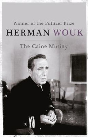 The Caine Mutiny by Herman Wouk