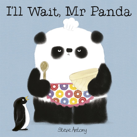 I'll Wait, Mr Panda Board Book by Steve Antony