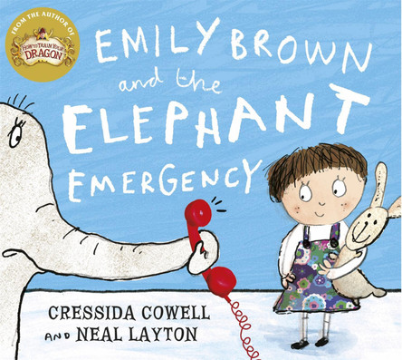 Emily Brown and the Elephant Emergency Cressida Cowell 9781444923438