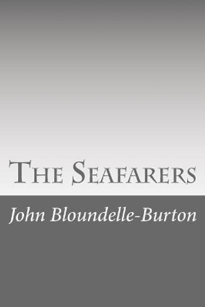 The Seafarers by Rolf McEwen 9781546557586