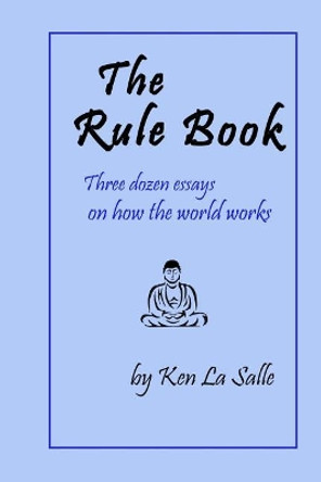The Rule Book by Ken La Salle 9781547227174