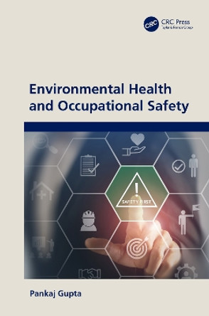 Environmental Health and Occupational Safety by Pankaj Gupta 9781032735603