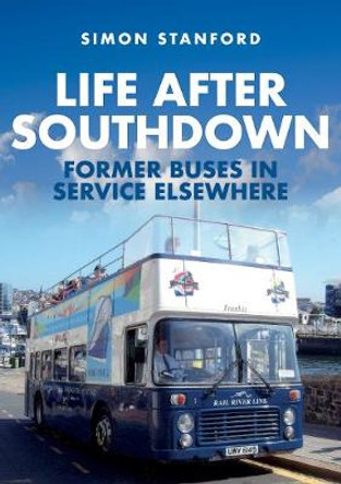 Life After Southdown: Former Buses in Service Elsewhere by Simon Stanford
