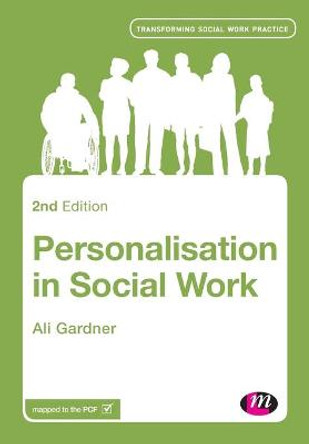 Personalisation in Social Work by Ali Gardner