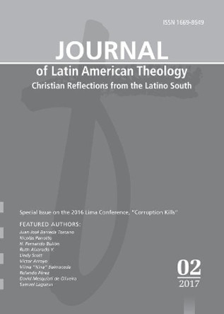 Journal of Latin American Theology, Volume 12, Number 2 by Lindy Scott 9781532641329