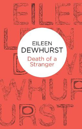 Death of a Stranger by Eileen Dewhurst