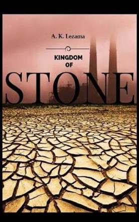 Kingdom of Stone by Michelle Abel 9781519437082