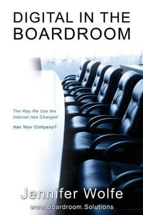 Digital in the Boardroom by Jennifer C Wolfe 9781519489517