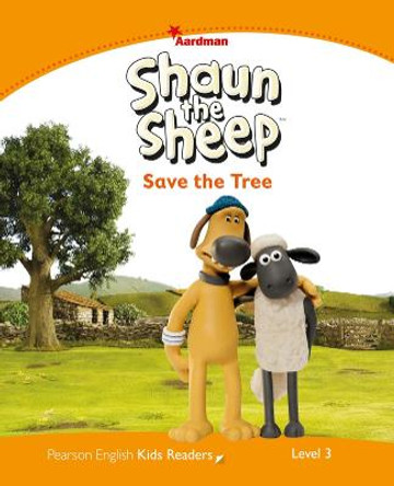 Level 3: Shaun The Sheep Save the Tree by Kathryn Harper